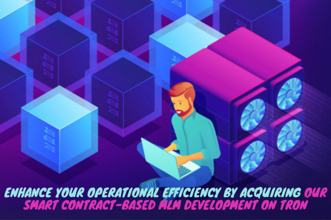 Smart Contract-based MLM Development On Tron MLM Development On TRON