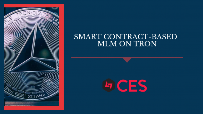 Smart Contract-Based MLM on TRON Smart Contract-Based MLM on TRON