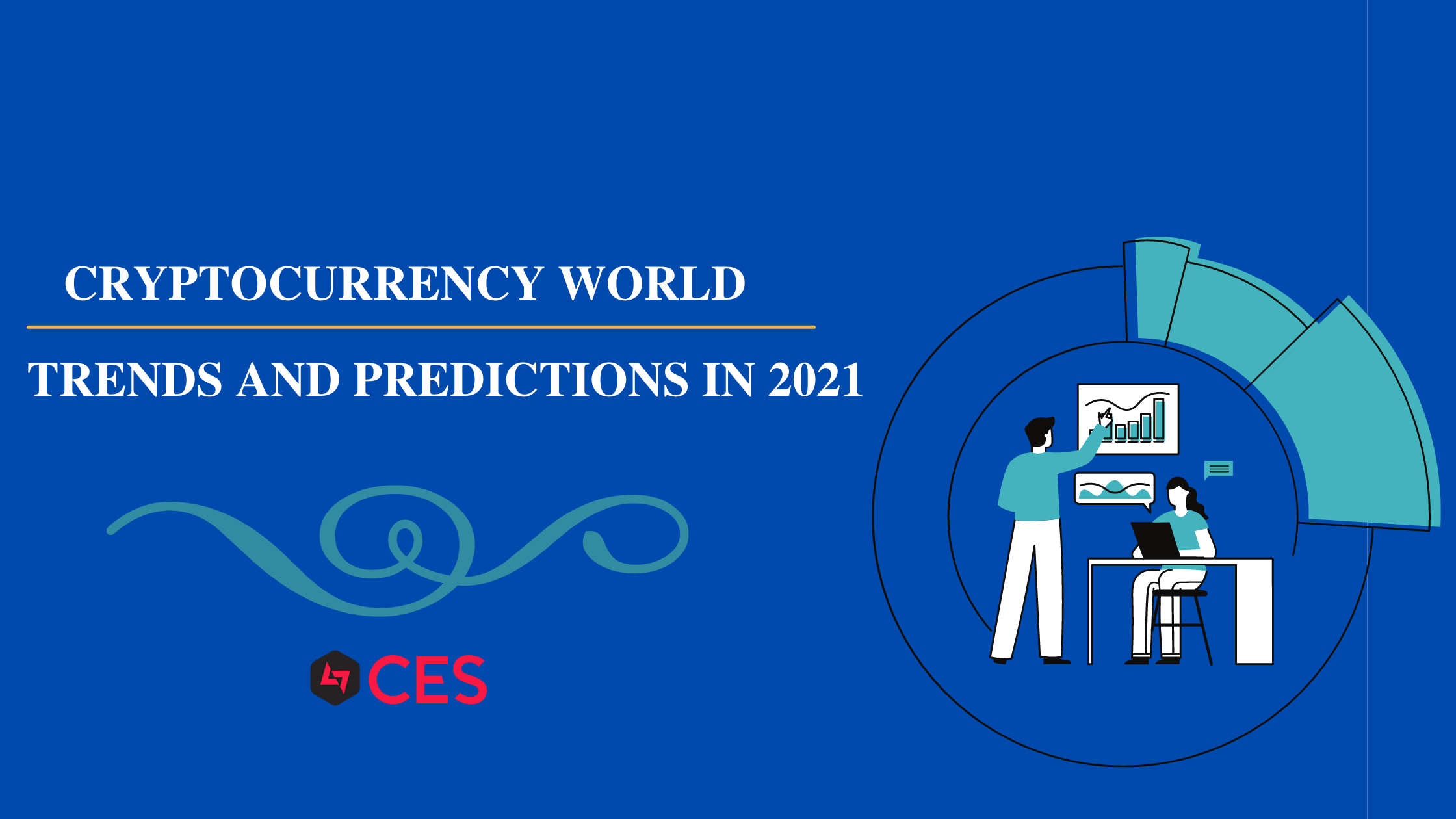 Cryptocurrency World: Trends and Predictions In 2021