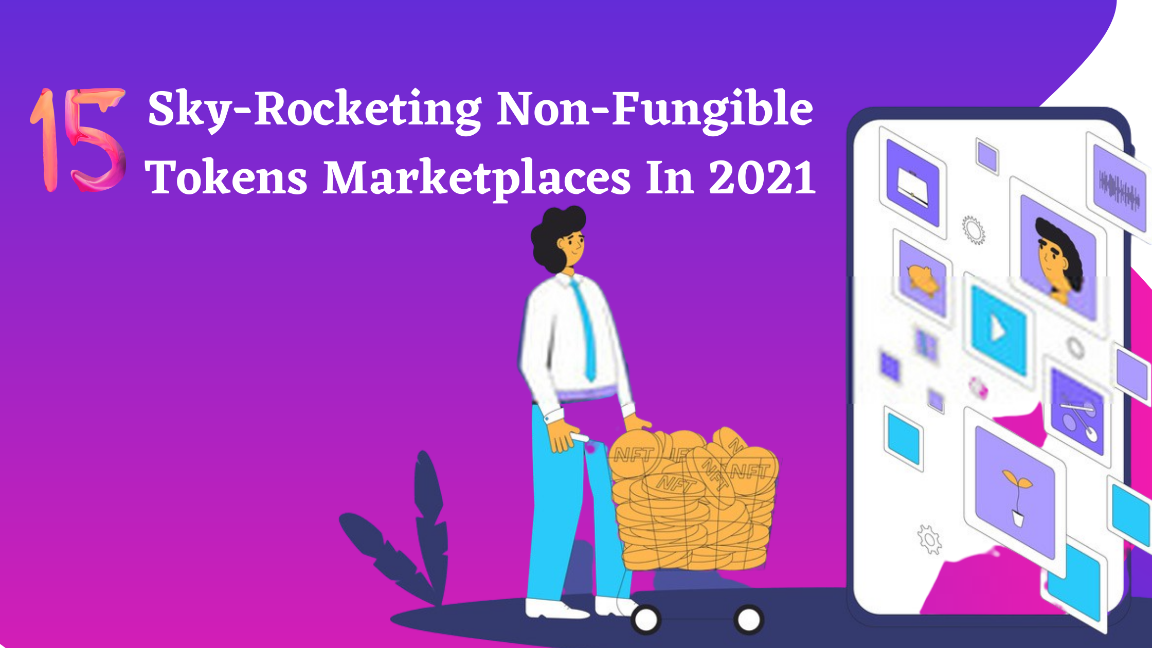 Non-Fungible Token Marketplaces