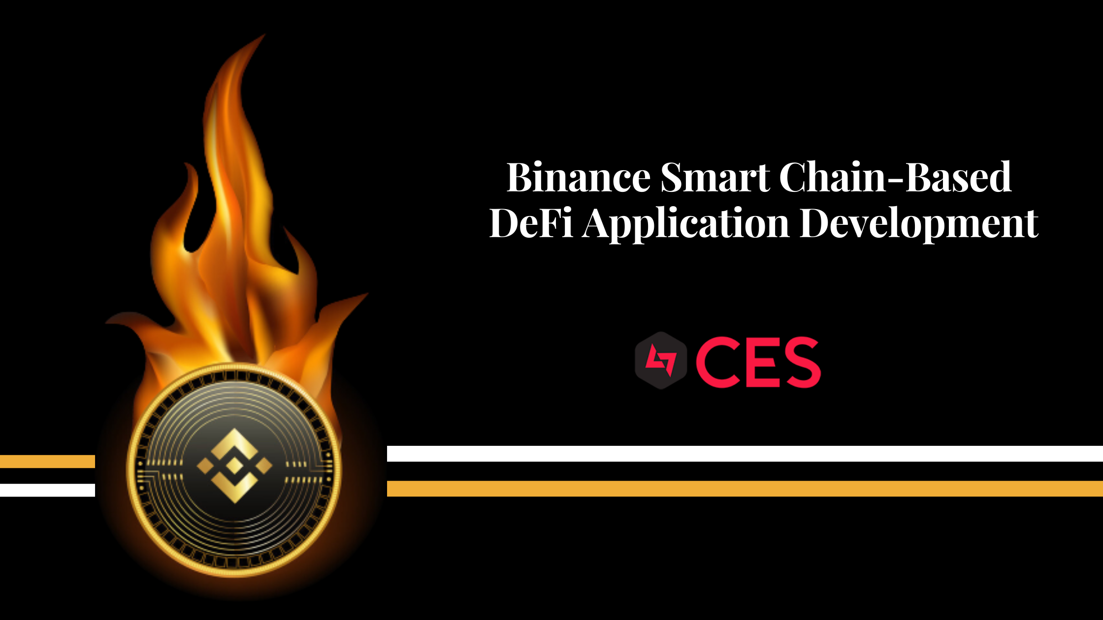 Binance Smart Chain-Based DeFi Application Development: