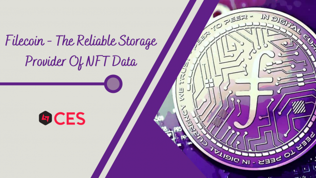 Filecoin – The Reliable Storage Provider of NFT Data Filecoin - The Reliable Storage Provider of NFT Data