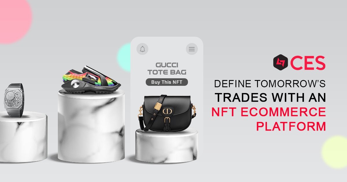An Explainer on Where an NFT eCommerce Platform is Applicable in 2023!